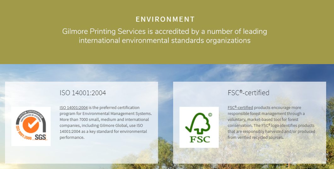 Gilmore Printing Services is accredited by a number of leadinginternational environmental standards organizations